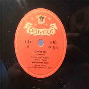 Rudi Schuricke - Glaube Mir (Answer Me) / Es War Ein Traum, Chérie download mp3 flac