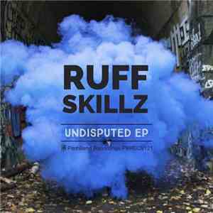 Ruff Skillz - Undisputed EP download free