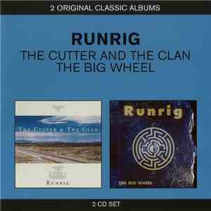 Runrig - The Cutter And The Clan / The Big Wheel download mp3 flac