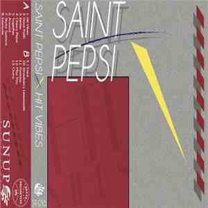 SAINT PEPSI - Hit Vibes download mp3 flac