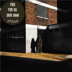 Sami Baha - Free For All download mp3 flac