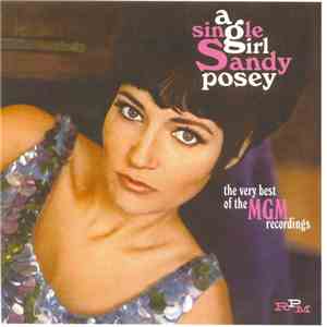 Sandy Posey - A Single Girl: The Very Best Of The MGM Recordings download free Sandy Posey - A Single Girl: The Very Best Of The MGM Recordings download mp3 flac