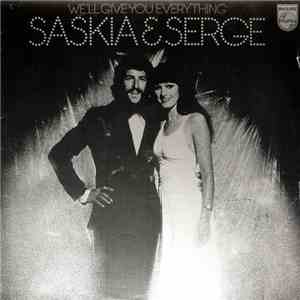 Saskia & Serge - We'll Give You Everything download free