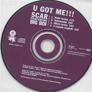 Scar  Featuring Big Boi - U Got Me!!! download mp3 flac