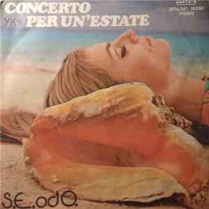 S.E. od O. - Concerto Per Un'Estate download free S.E. od O. - Concerto Per Un'Estate download mp3 flac