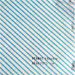Seamus Fogarty - Haarfest EP download free Seamus Fogarty - Haarfest EP download mp3 flac