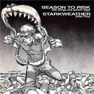 Season To Risk / Starkweather - Season To Risk / Starkweather download mp3 flac