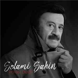 Selami Şahin - Kolay Değil download free Selami Şahin - Kolay Değil download mp3 flac