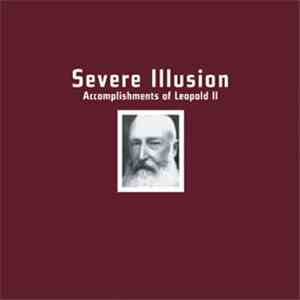 Severe Illusion - Accomplishments Of Leopold II download free