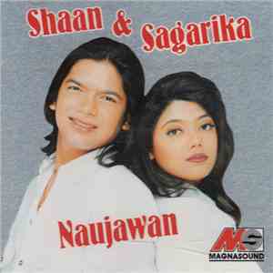 Shaan & Sagarika - Naujawan download mp3 flac