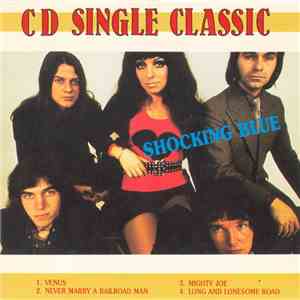 Shocking Blue - CD Single Classic download free