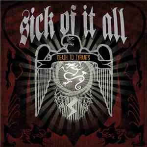 Sick Of It All - Death To Tyrants download free