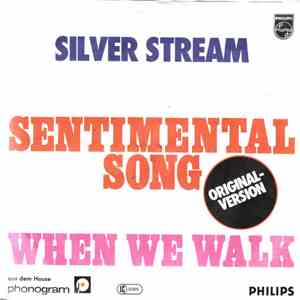 Silver Stream - Sentimental Song / When We Walk download free Silver Stream - Sentimental Song / When We Walk download mp3 flac
