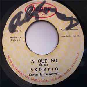 Skorpio - A Que No / Mandy download free
