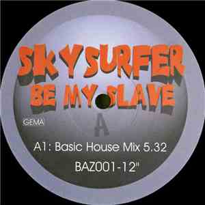 Skysurfer  - Be My Slave download mp3 flac
