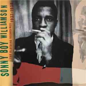Sonny Boy Williamson - The Bluebird Recordings 1937-1938 download free
