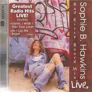 Sophie B. Hawkins - Bad Kitty Board Mix download free