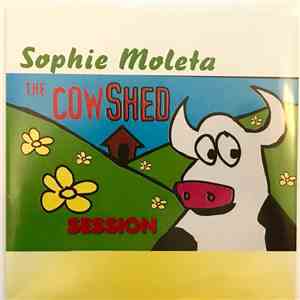 Sophie Moleta - The Cowshed Sessions download free