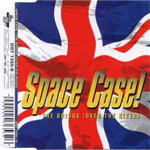 Space Case! - The Bridge (Over The River) download free Space Case! - The Bridge (Over The River) download mp3 flac