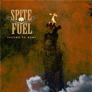 SpiteFuel - Second To None download free SpiteFuel - Second To None download mp3 flac