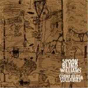 Spoon Blinded Williams - Cornfield & Lullabies download free