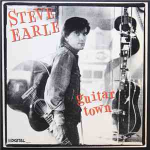Steve Earle - Guitar Town download free
