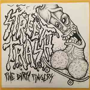 Street Trash - Five Dirty Fingers download free Street Trash - Five Dirty Fingers download mp3 flac