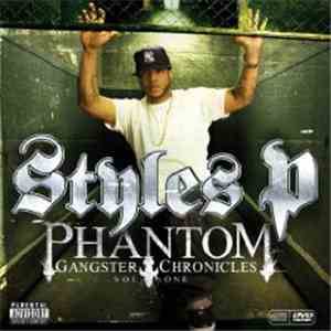 Styles P - Phantom Gangster Chronicles Vol. One download free