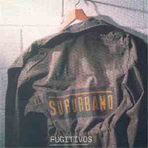 Suburbano - Fugitivos download mp3 flac