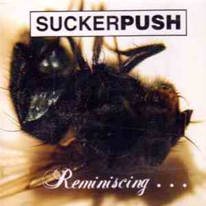 Suckerpush - Reminiscing... download mp3 flac