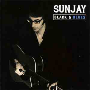 Sunjay - Black & Blues download mp3 flac