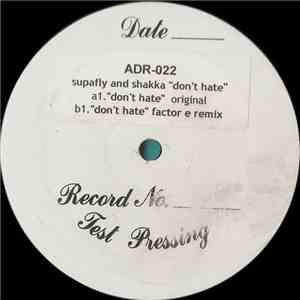 Supafly And Shakka - Don't Hate download free Supafly And Shakka - Don't Hate download mp3 flac