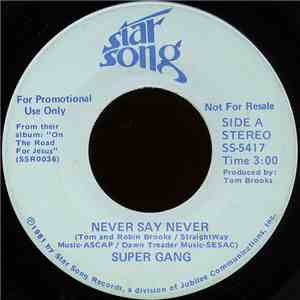 Super Gang - Never Say Never / An Interview With Preacher Pigeon download mp3 flac