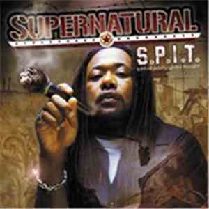 Supernatural  - S.P.I.T. - Spiritual Poetry Ignites Thought download mp3 flac