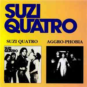Suzi Quatro - Suzi Quatro / Aggro-Phobia download free Suzi Quatro - Suzi Quatro / Aggro-Phobia download mp3 flac