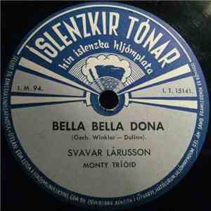 Svavar Lárusson, Monty Tríóið - Þinn Söngvasveinn / Bella Bella Donna download free Svavar Lárusson, Monty Tríóið - Þinn Söngvasveinn / Bella Bella Donna download mp3 flac