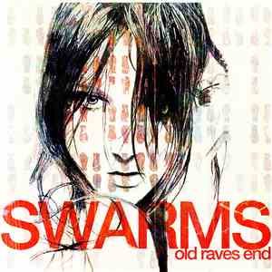 Swarms  - Old Raves End download mp3 flac