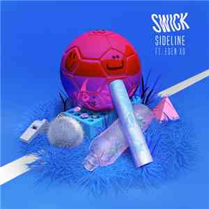 Swick Featuring Eden XO - Sideline download free