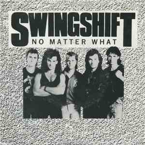 Swingshift  - No Matter What download free