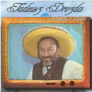 Tadeusz Drozda - Prywatka U Tadka download free