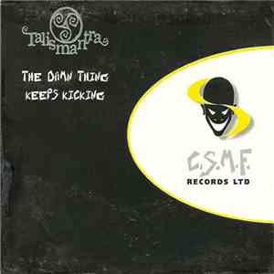 Talismantra - The Damn Thing Keeps Kicking download free
