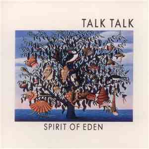 Talk Talk - Spirit Of Eden download mp3 flac