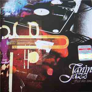 Tanin Jazz - Feel This Time download free Tanin Jazz - Feel This Time download mp3 flac