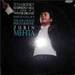 Tchaikovsky, The Los Angeles Philharmonic, Zubin Mehta - Symphony No. 1 In G Minor, Op. 13 "Winter Dreams" download free Tchaikovsky, The Los Angeles Philharmonic, Zubin Mehta - Symphony No. 1 In G Minor, Op. 13 "Winter Dreams" download mp3 flac