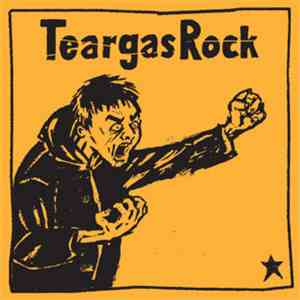 Teargas Rock - Teargas Rock download free