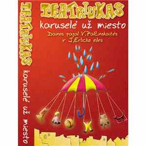 Teatriukas - Karuselė Už Miesto download free Teatriukas - Karuselė Už Miesto download mp3 flac