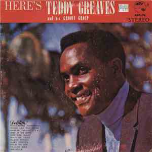 Teddy Greaves And His Groovy Group - Here's Teddy Greaves And His Groovy Group download free Teddy Greaves And His Groovy Group - Here's Teddy Greaves And His Groovy Group download mp3 flac