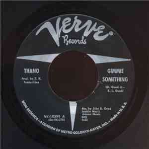 Thano - Gimme Something / We've Never Met download mp3 flac