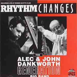 The Alec & John Dankworth Generation Big Band - Rhythm Changes download mp3 flac