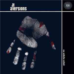 The Aversions - Ex Nihilo Nihil download mp3 flac
